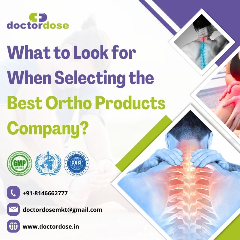 What to Look for When Selecting the Best Ortho Products Company?