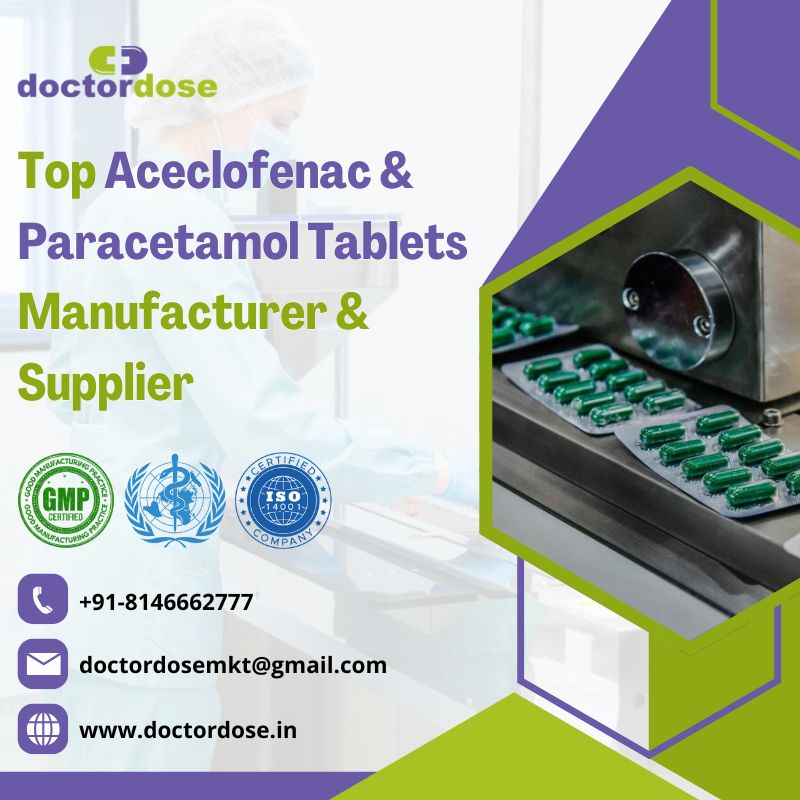 Top Aceclofenac & Paracetamol Tablets Manufacturer & Supplier